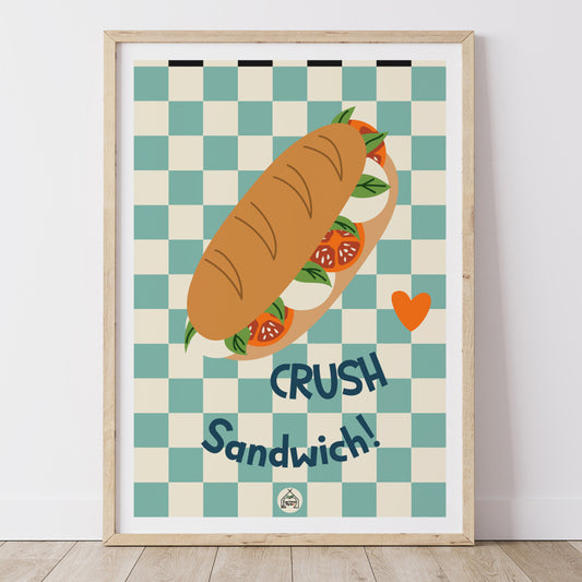 AFFICHE CUISINE - Crush Sandwich!