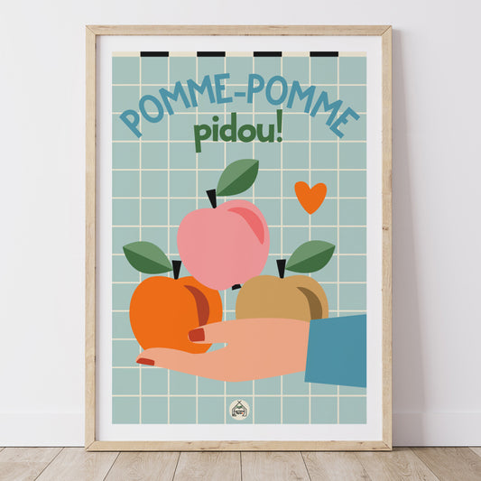 AFFICHE CUISINE - Pomme-Pomme Pidou!