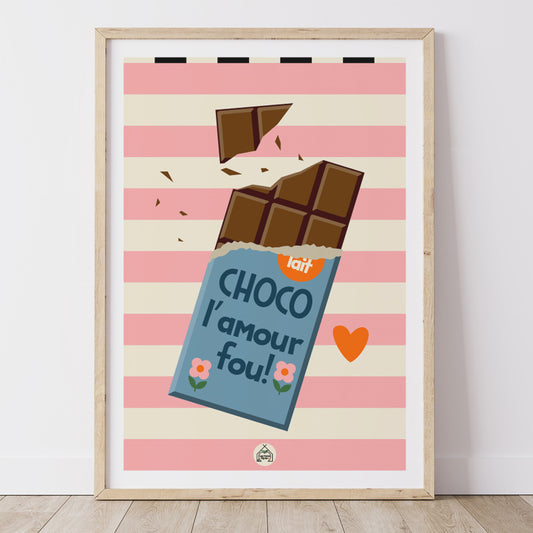 AFFICHE CUISINE - Choco l'Amour fou!